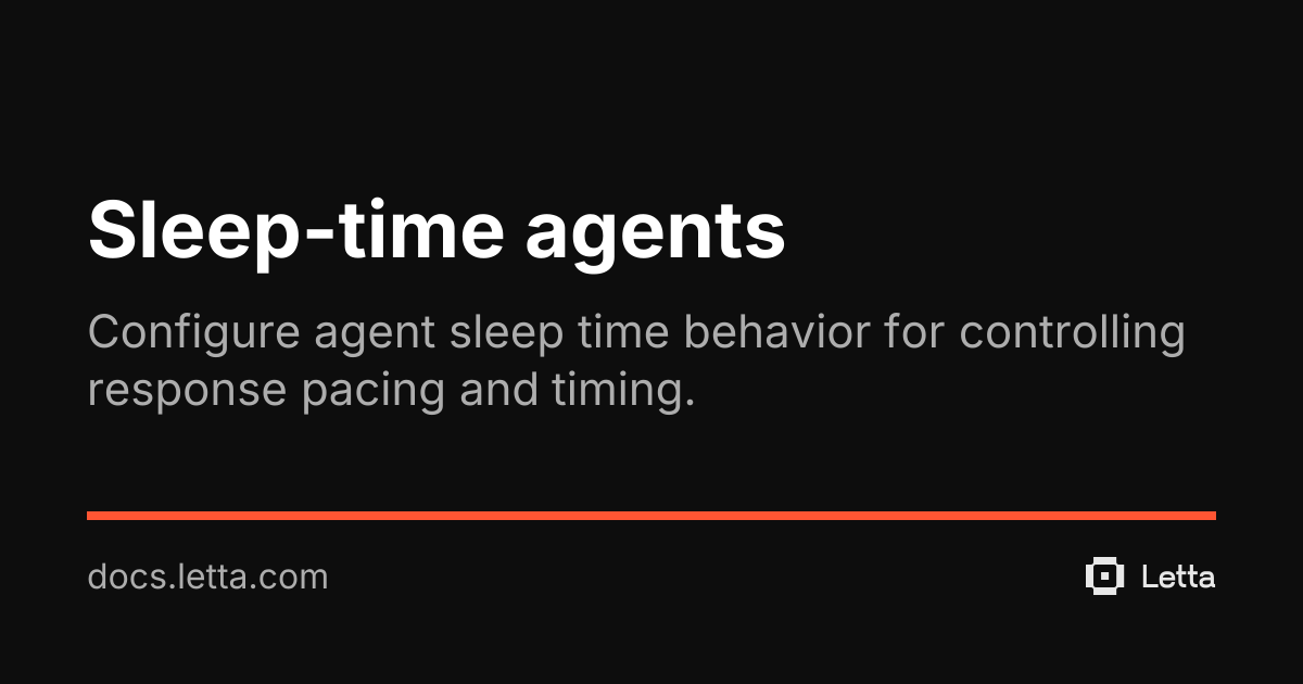 Sleep Time Agents Letta Docs