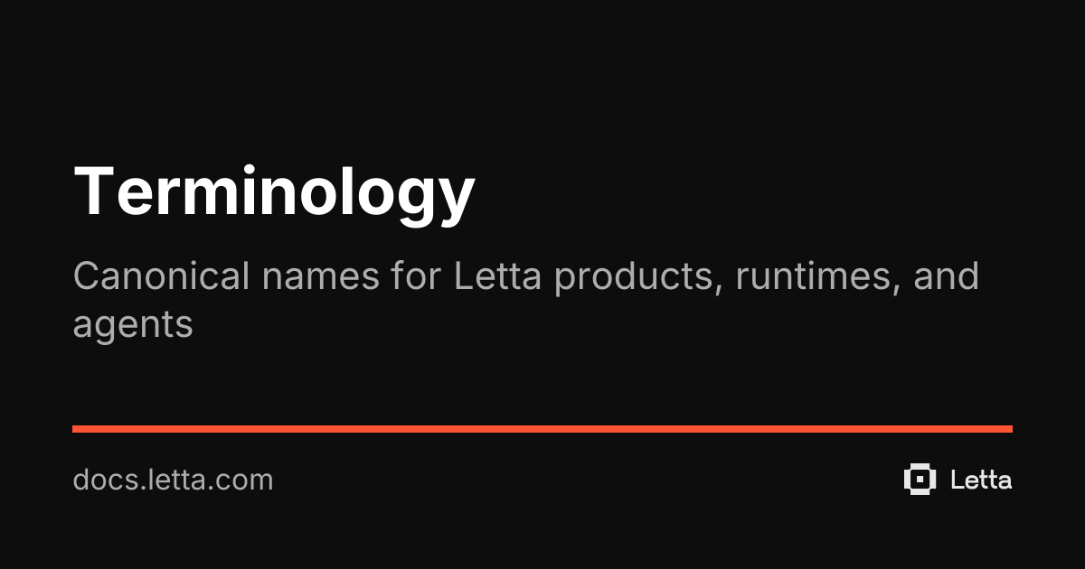 Terminology | Letta Docs