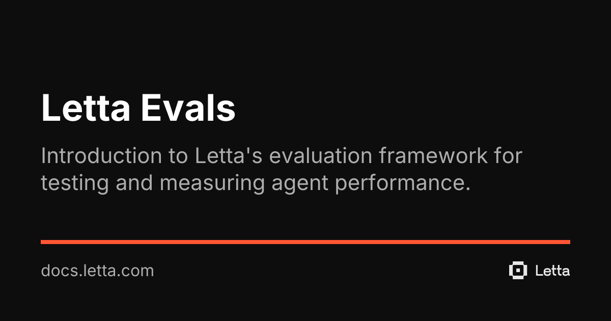 Letta Evals | Letta Docs